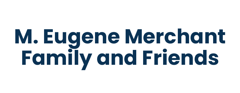 M. Eugene Merchant Family and Friends